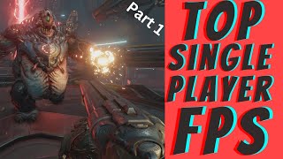 Fantastic FPS Single Player Games Part 1 [upl. by Ennirak56]