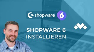 Shopware 6 Installation [upl. by Ellehsal]