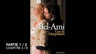 BelAmi  Maupassant  Partie 1  Chapitre 3  Livre audio [upl. by Den]