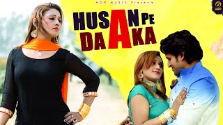 Husan Pe Daka  New Latest Video Song 2016  Mor Music Video Song  Mahi amp Manjeet [upl. by Garlinda]