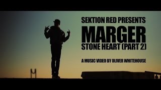 Marger  Stone Heart Part 2 Official Video [upl. by Pembrook]