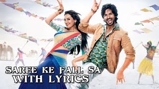 Saree Ke Fall Sa  Full Song With Lyrics  RRajkumar [upl. by Avi]