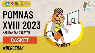 LIVE  Basket Pomnas XVIII 2023 Kalsel 15 November [upl. by Shih530]