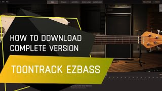 How to Download amp Install Toontrack Ezbass  Latest Version Toontrack Ezbass  Toontrack Ezbass 2024 [upl. by Jackquelin]