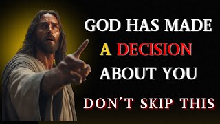 🔴GOD HAS MADE A DECISION ABOUT YOU । Gods message today । Gods Message  jesus godmessage god [upl. by Rese]