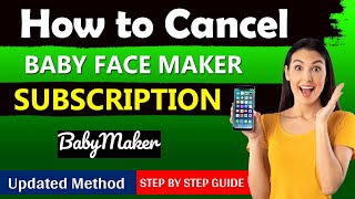 How To Cancel BabyFaceGenerator Subscription  Cancel Baby Face Maker Subscription [upl. by Basham]