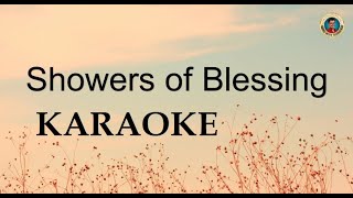 Showers of blessing KARAOKE [upl. by Warrick]