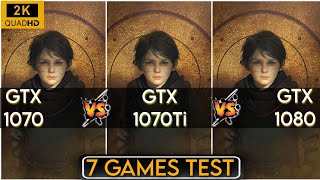 GTX 1070 vs GTX 1070 Ti vs GTX 1080  Test In 7 Games  2k  1440p [upl. by Luther715]