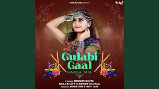 Gulabi Gaal  Garba Mix [upl. by Naraa]