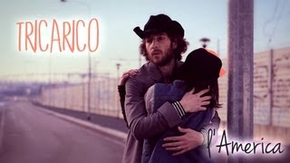 Tricarico  LAmerica Videoclip Ufficiale [upl. by Ahseet]