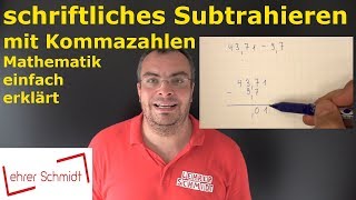 schriftliches Subtrahieren mit Kommazahlen  Mathematik  einfach erklärt  Lehrerschmidt [upl. by Huei]