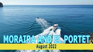 Moraira and El Portet August 2022 [upl. by Eerihs28]