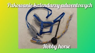 zapakujcie zemną kalendarze adwentowe hobby horse [upl. by Panaggio265]