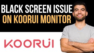 ✅ How To Fix Koorui Monitor Black Screen Issue Easy Guide [upl. by Nylaroc]