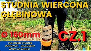 STUDNIA WIERCONA  GŁĘBINOWA 160 DOMOWEJ ROBOTY CZ1 DRILLED WELL  DEEP WELL 160 HOMEMADE PART 1 [upl. by Nyasuh]