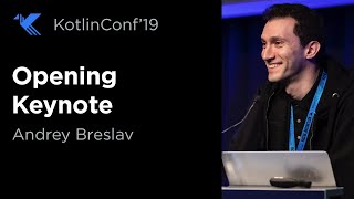 KotlinConf 2019 Opening Keynote by Andrey Breslav [upl. by Mintz]