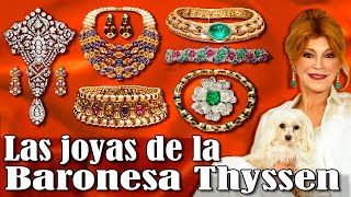 Joyas de la Baronesa Thyssen Carmen Cervera [upl. by Eiznikam]