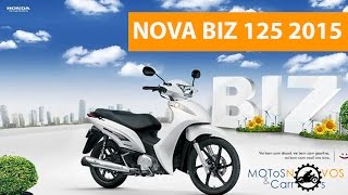 Nova Honda Biz 125 2015  Preço Consumo Ficha Tecnica e Avaliação [upl. by Newhall]