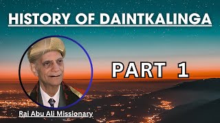 MYSTERY OF DAINTKALINGA  Waez by Rai Abu Ali Missionary [upl. by Berman]