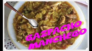 Como hacer un GAZPACHO MANCHEGO [upl. by Dee]