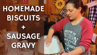 Simple Gravy and Biscuits using Home Grown Sausage  January 2024 [upl. by Redliw]