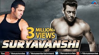 Suryavanshi Full Movie  Hindi Movies 2018 Full Movie  Salman Khan Movies  Bollywood Action Movies [upl. by Angelina]