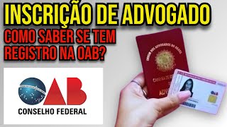 COMO CONSULTAR REGISTRO DE INSCRIÃ‡ÃƒO DO ADVOGADO NA OAB [upl. by Rundgren]