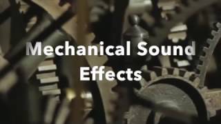 Mechanical Sound Effects [upl. by Klein]