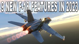 9 New Features Coming For The DCS World F18 in 2023 [upl. by Avihs120]