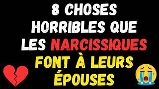 8 MANIÈRES CRUELLES DONT LES NARCISSIQUES TRAITENT LEURS ÉPOUSES  psychologie  narcissisme [upl. by Mitchiner]