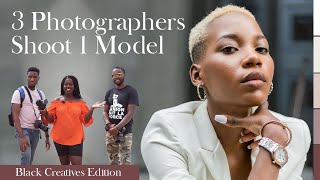 3 PHOTOGRAPHERS SHOOT 1 MODEL BLACK CREATIVES EDITION [upl. by Teerell]