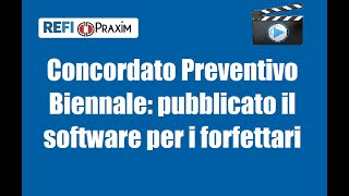 Concordato Preventivo Biennale pubblicato il software per i forfettari [upl. by Rramo]