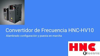 Alambrado configuracion y puesta en marcha de un variador de frecuencia HNCHV10 [upl. by Leslie]