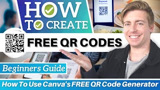 How To Create QR Codes for FREE amp Use For Business Canva QR Code Generator [upl. by Mccall]