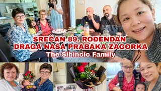 SREČAN 89 ROĐENDAN DRAGA NAŠA PRABAKA ZAGORKA  THE SIBINCIC FAMILY [upl. by Lenore83]