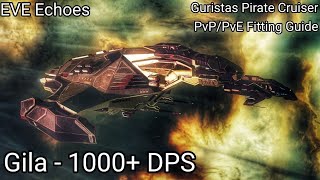 EVE Echoes  Gila  PvPPvE Fitting Guide  1000 DPS Guristas Pirate Cruiser  Assault Drones [upl. by Ariamat805]