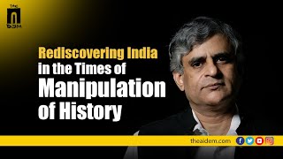 Rediscovering India in the Times of Manipulation of History  The AIDEM  P Sainath  Indian History [upl. by Reppep]