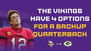 The Minnesota Vikings Have 4 Different Options for Quarterback [upl. by Nikolia]