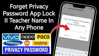 What is The Name of one of your Teacher Security Question Answer  3 Ways to Unlock Privacy Lock [upl. by Nyrehtak]