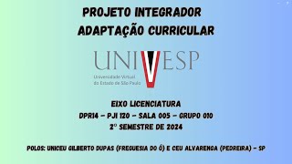 Projeto Integrador I  Adaptação Curricular [upl. by Cole]