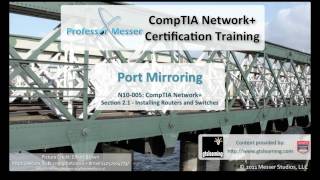 Port Mirroring  CompTIA Network N10005 21 [upl. by Sicard119]