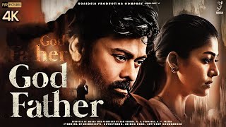 GODFATHER  FULL MOVIE 4K HD Facts  Chiranjeevi  Salman Khan  Nayanthara  Satyadev  Mohan Raja [upl. by Nadual]