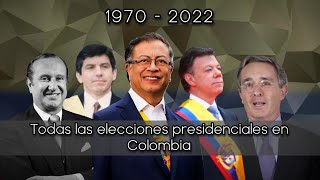 Todas las elecciones presidenciales en Colombia 1970  2022 [upl. by Eirod73]