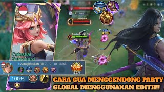 TUTORIAL CARA MENGGENDONG TIM MENGGUNAKAN EDITH  KETEMU DUO BUCIN  Mobile legends [upl. by Innos]