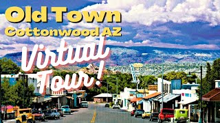 Cottonwood Arizona Virtual Tour  Experience the Beauties of Arizona Like a Local [upl. by Riplex]