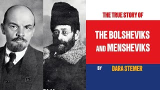 The Bolsheviks and Mensheviks A Struggle of Division and Destiny [upl. by Gilpin]