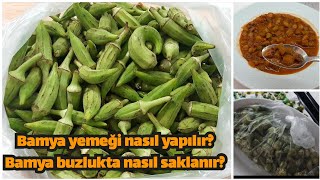 Bamya yemeği nasıl yapılır bamya buzluğa nasıl konulur bamyayemeğitarifi yemektarifleri [upl. by Garth]