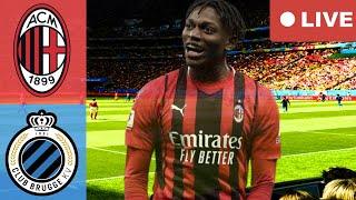 🔴AC MILAN VS CLUB BRUGGE LIVE 🔴 CHAMPIONS LEAGUE FULL MATCH [upl. by Niamart889]