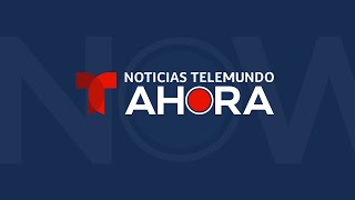 EN VIVO Noticias Telemundo AHORA  Noticias en español 247 [upl. by Enilorak]