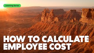 How to Calculate Employee Cost  Velocity Global Learning Series [upl. by Lyn]